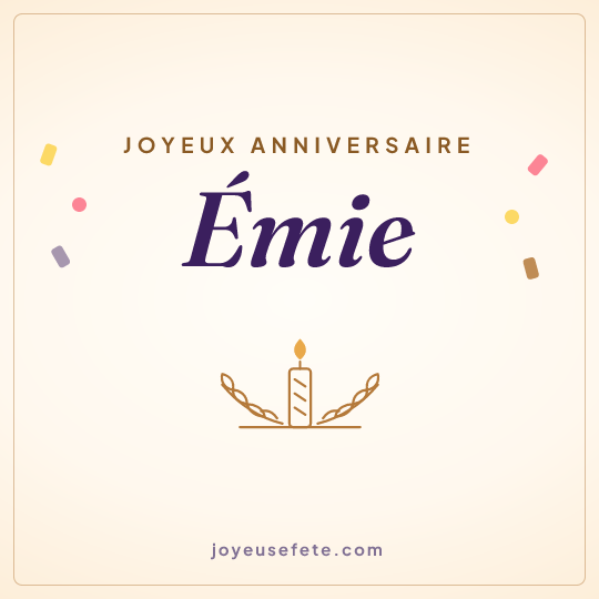 Image carrée « Joyeux anniversaire Émie » pour WhatsApp