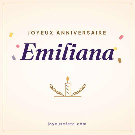 Image carrée « Joyeux anniversaire Emiliana » pour WhatsApp