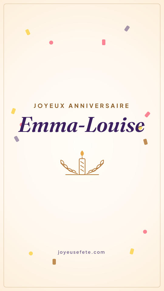 Image « Joyeux anniversaire Emma-Louise » au format story