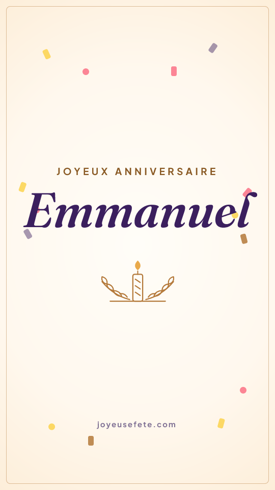Image « Joyeux anniversaire Emmanuel » au format story