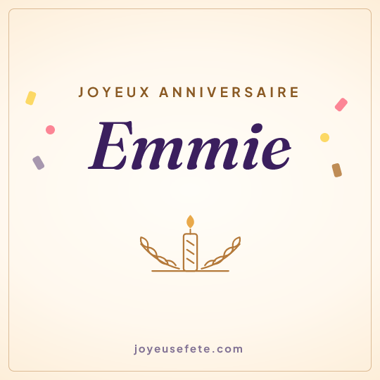 Image carrée « Joyeux anniversaire Emmie » pour WhatsApp