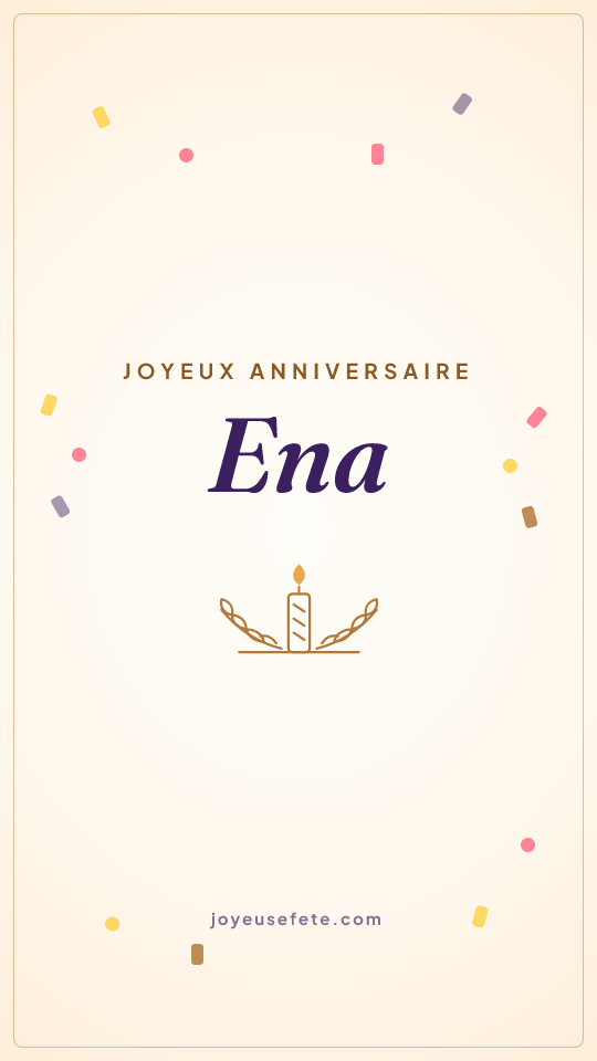 Image « Joyeux anniversaire Ena » au format story
