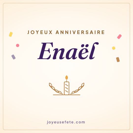 Image carrée « Joyeux anniversaire Enaël » pour WhatsApp