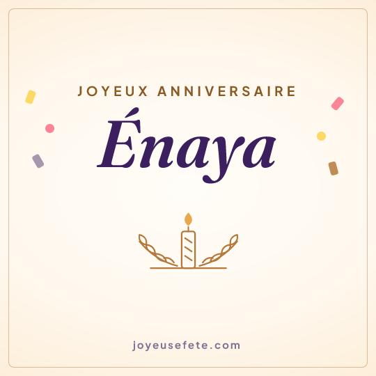 Image carrée « Joyeux anniversaire Énaya » pour WhatsApp