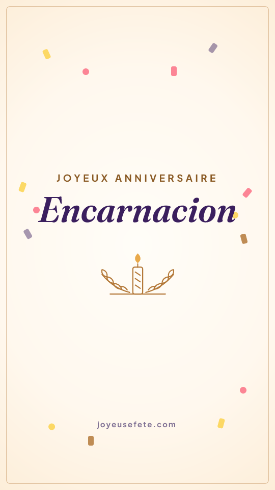 Image « Joyeux anniversaire Encarnacion » au format story