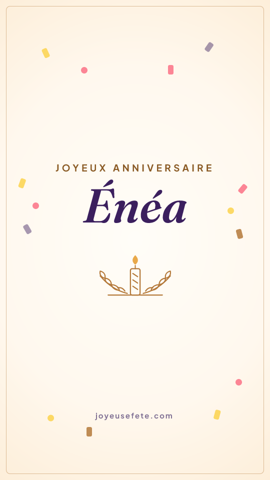 Image « Joyeux anniversaire Enéa » au format story