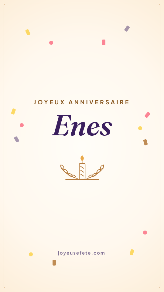 Image « Joyeux anniversaire Enes » au format story