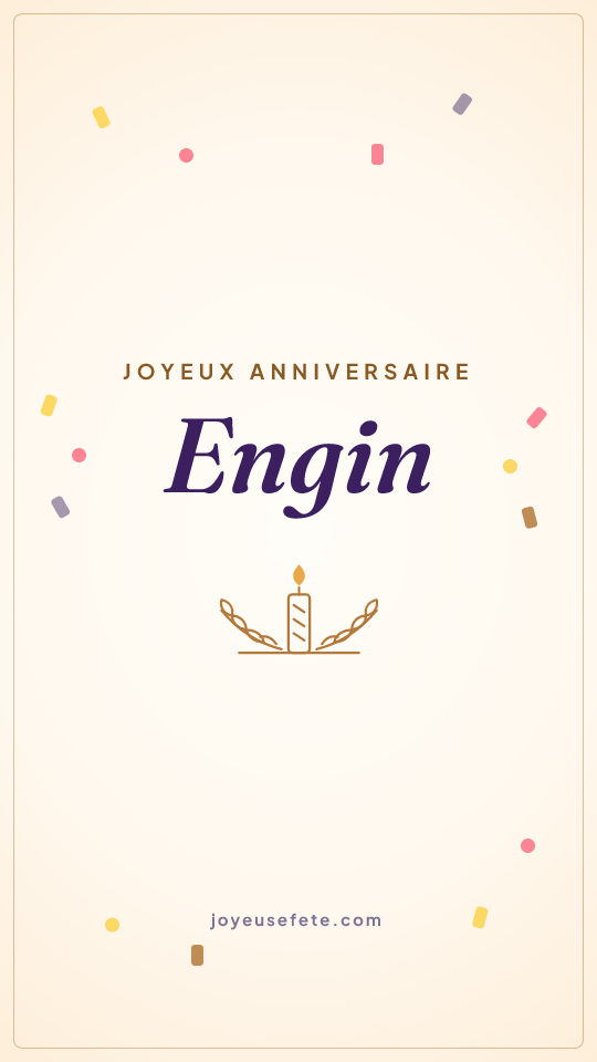 Image « Joyeux anniversaire Engin » au format story