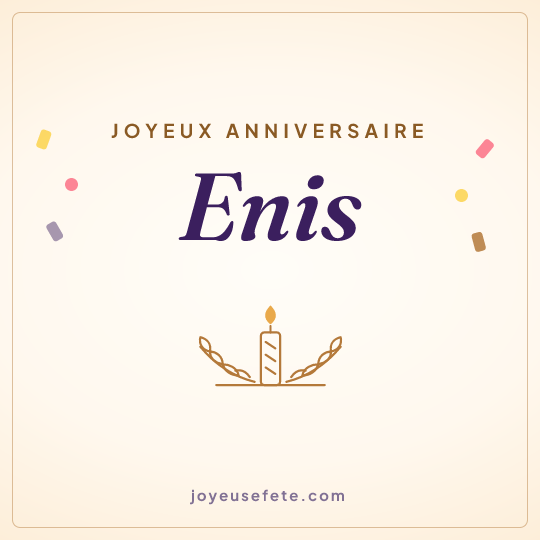 Image carrée « Joyeux anniversaire Enis » pour WhatsApp