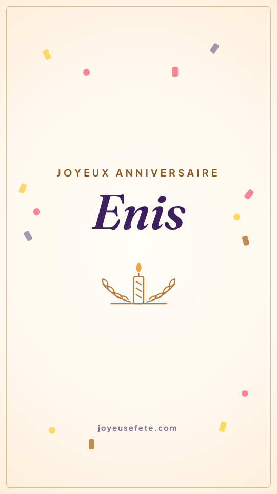 Image « Joyeux anniversaire Enis » au format story