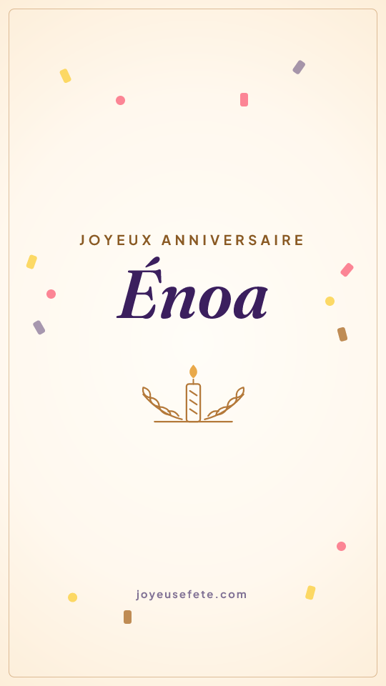 Image « Joyeux anniversaire Énoa » au format story