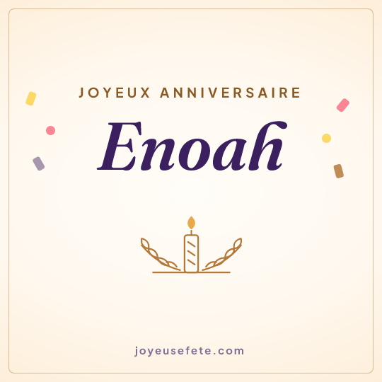 Image carrée « Joyeux anniversaire Enoah » pour WhatsApp