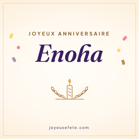 Image carrée « Joyeux anniversaire Enoha » pour WhatsApp