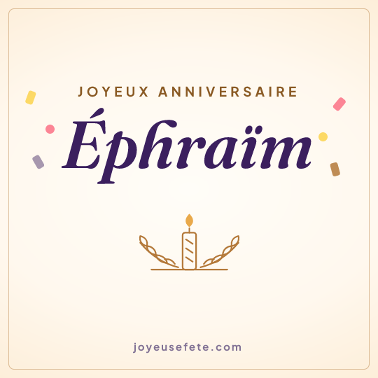 Image carrée « Joyeux anniversaire Éphraïm » pour WhatsApp
