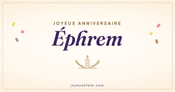 Image « Joyeux anniversaire Éphrem » au format large
