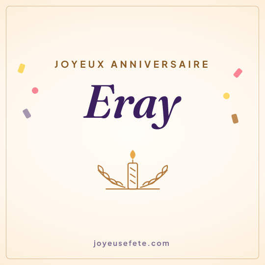 Image carrée « Joyeux anniversaire Eray » pour WhatsApp