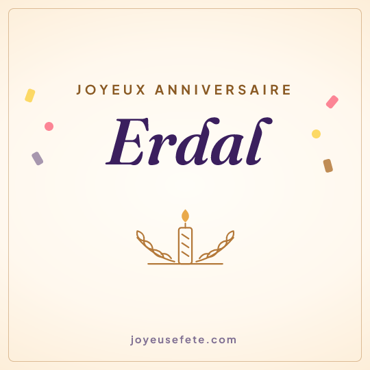 Image carrée « Joyeux anniversaire Erdal » pour WhatsApp