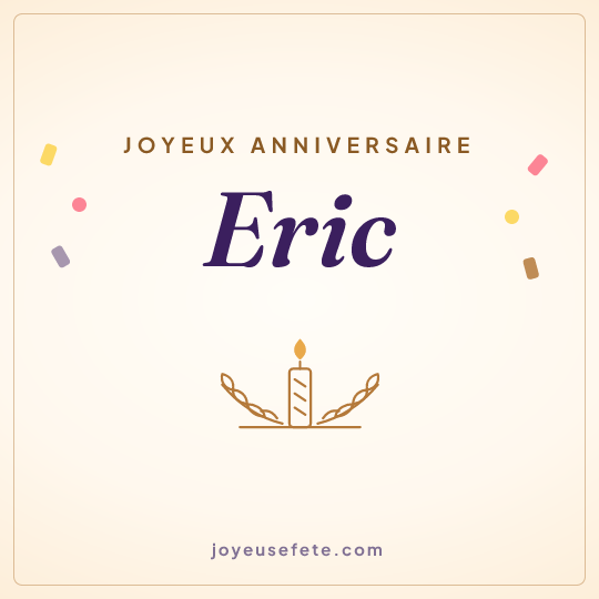 Image carrée « Joyeux anniversaire Eric » pour WhatsApp