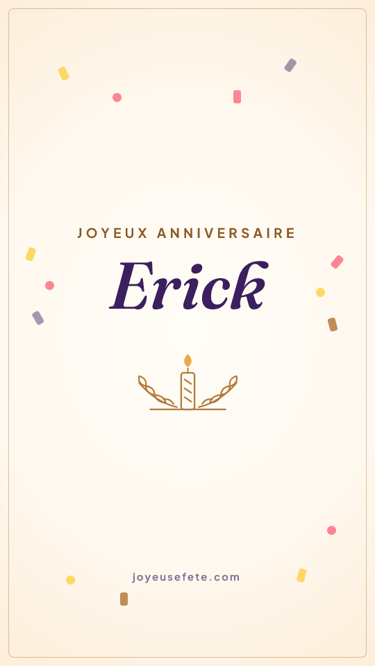 Image « Joyeux anniversaire Erick » au format story