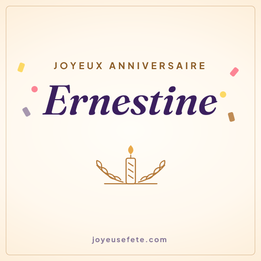 Image carrée « Joyeux anniversaire Ernestine » pour WhatsApp