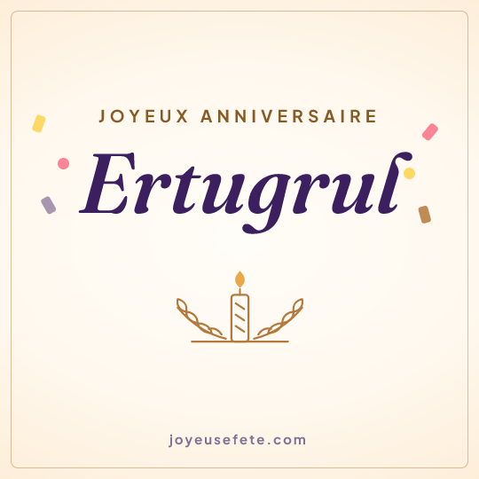 Image carrée « Joyeux anniversaire Ertugrul » pour WhatsApp