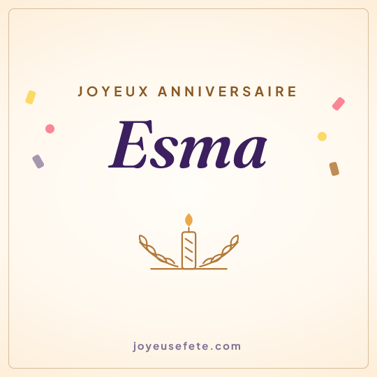 Image carrée « Joyeux anniversaire Esma » pour WhatsApp