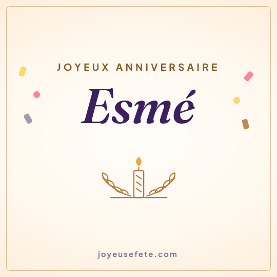 Image carrée « Joyeux anniversaire Esmé » pour WhatsApp