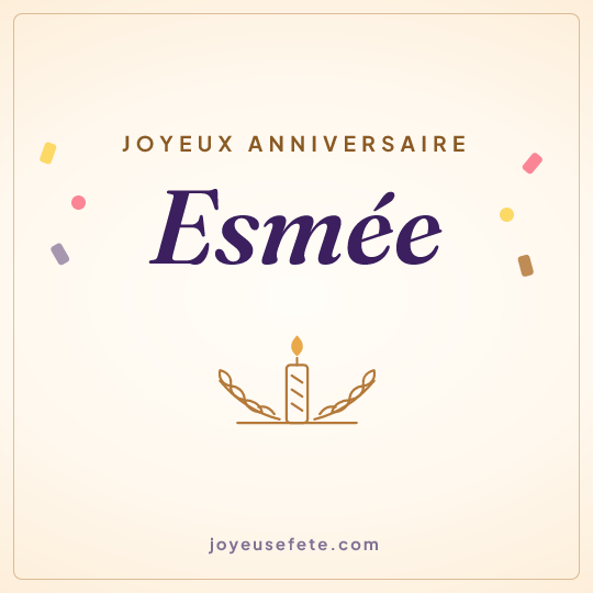 Image carrée « Joyeux anniversaire Esmée » pour WhatsApp