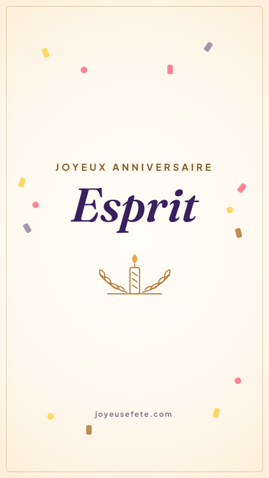 Image « Joyeux anniversaire Esprit » au format story