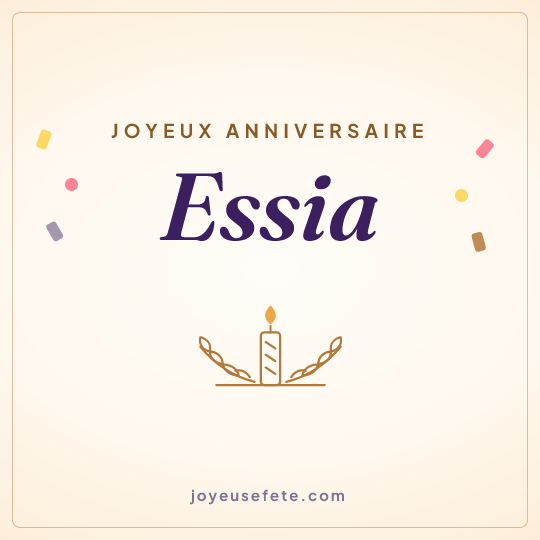 Image carrée « Joyeux anniversaire Essia » pour WhatsApp