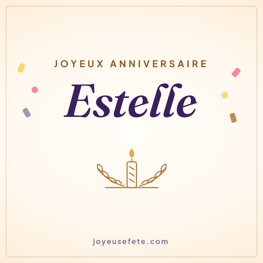 Image carrée « Joyeux anniversaire Estelle » pour WhatsApp