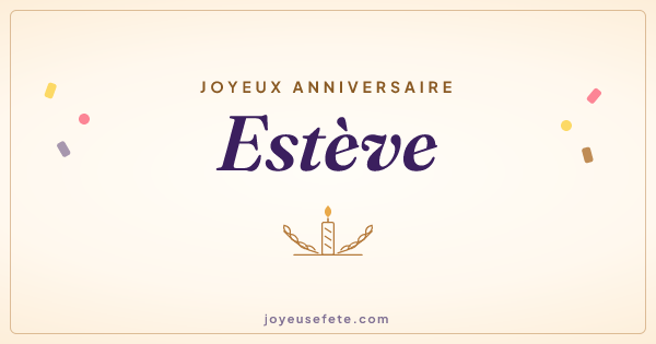 Image « Joyeux anniversaire Estève » au format large