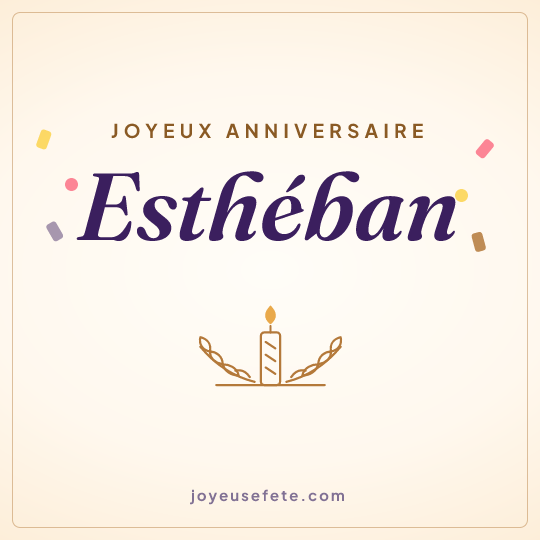 Image carrée « Joyeux anniversaire Esthéban » pour WhatsApp