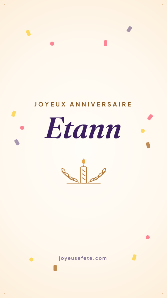 Image « Joyeux anniversaire Etann » au format story