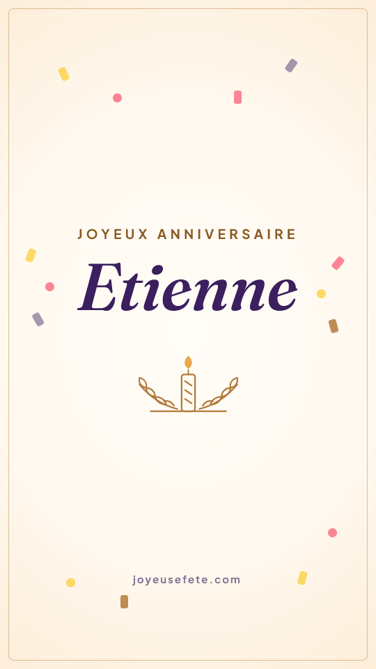 Image « Joyeux anniversaire Etienne » au format story
