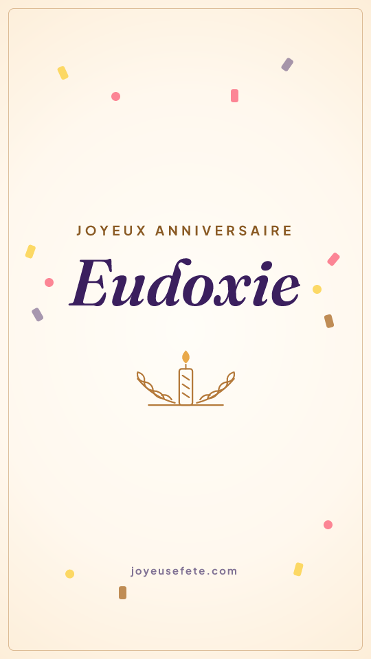 Image « Joyeux anniversaire Eudoxie » au format story
