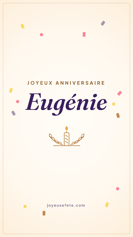 Image « Joyeux anniversaire Eugénie » au format story