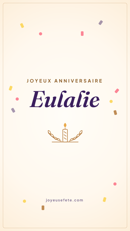 Image « Joyeux anniversaire Eulalie » au format story
