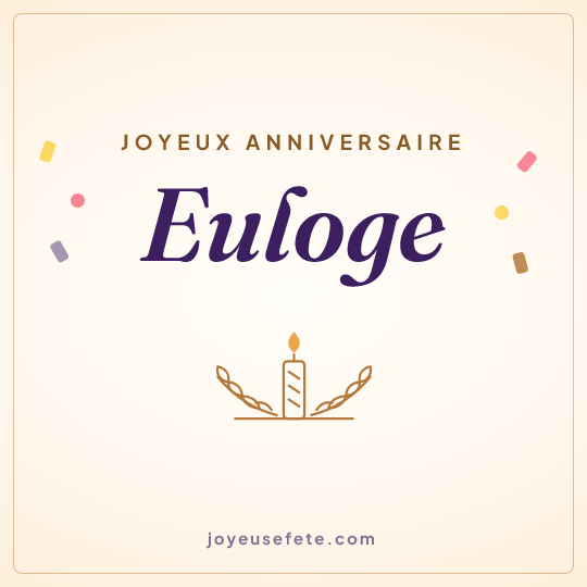 Image carrée « Joyeux anniversaire Euloge » pour WhatsApp