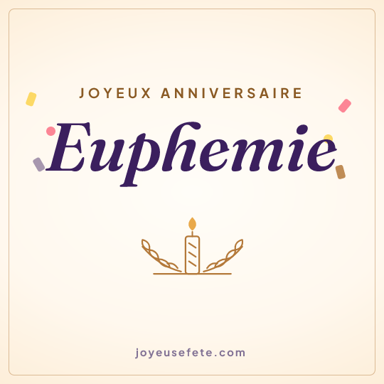 Image carrée « Joyeux anniversaire Euphemie » pour WhatsApp