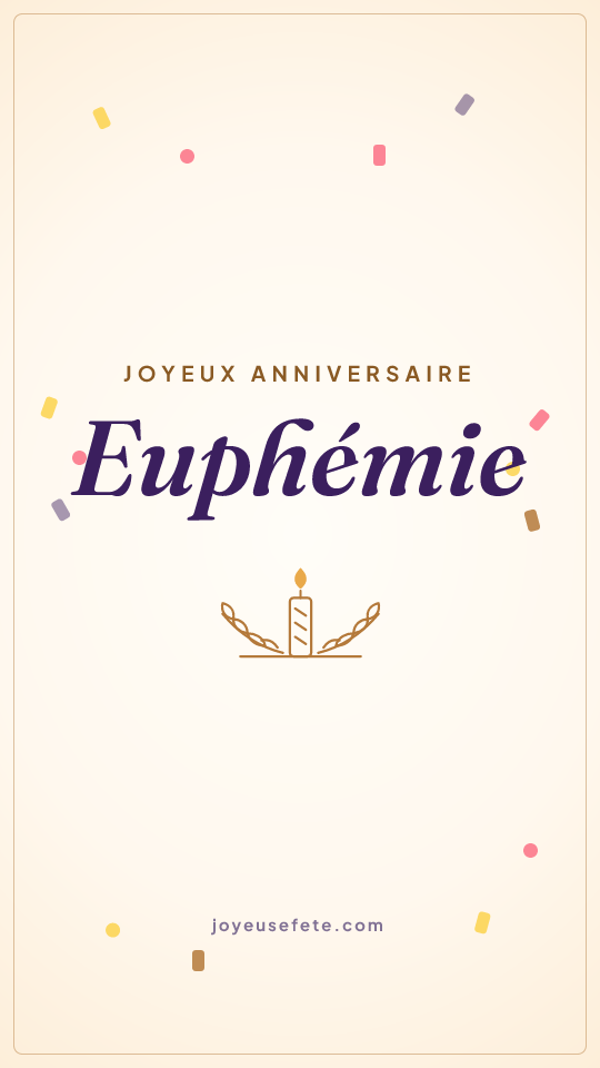 Image « Joyeux anniversaire Euphemie » au format story