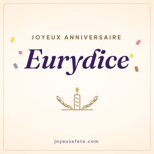Image carrée « Joyeux anniversaire Eurydice » pour WhatsApp
