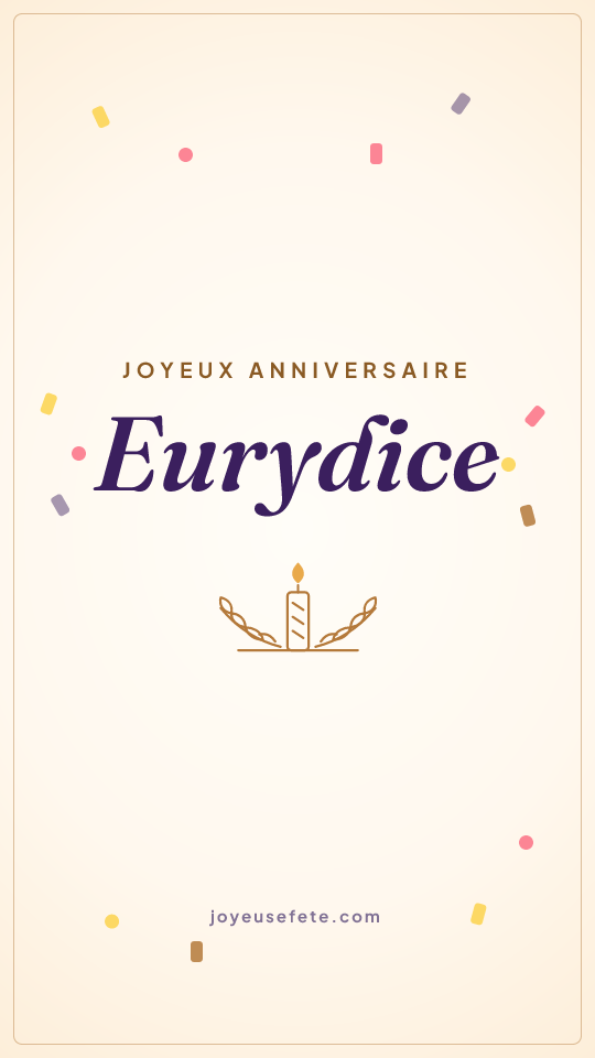Image « Joyeux anniversaire Eurydice » au format story