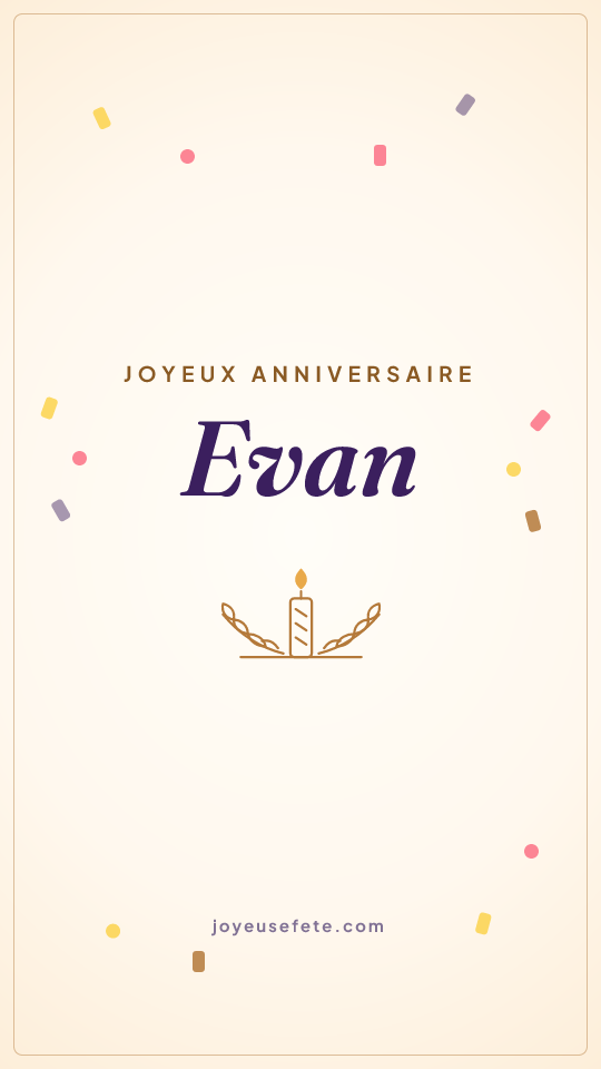 Image « Joyeux anniversaire Evan » au format story
