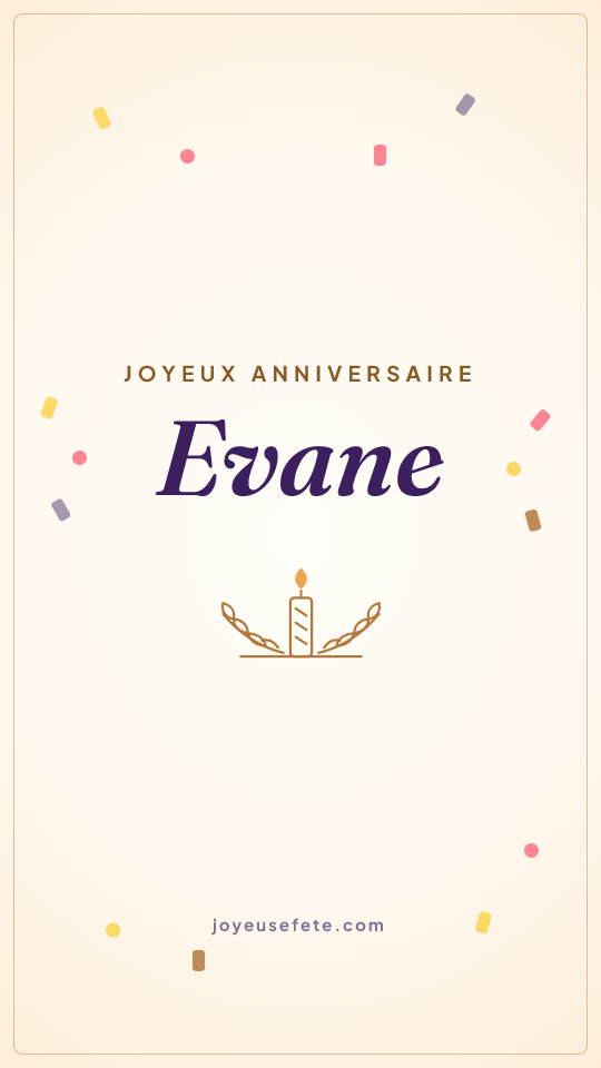 Image « Joyeux anniversaire Evane » au format story