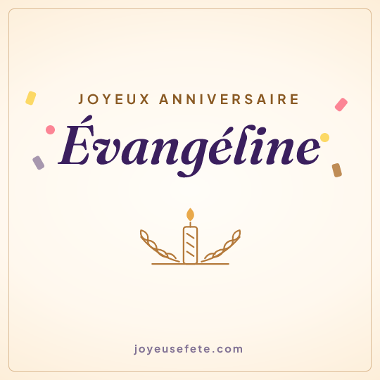 Image carrée « Joyeux anniversaire Évangéline » pour WhatsApp