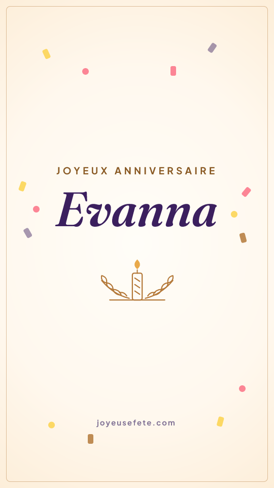 Image « Joyeux anniversaire Evanna » au format story
