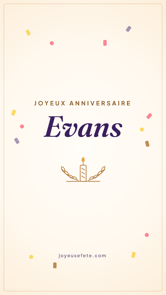 Image « Joyeux anniversaire Evans » au format story