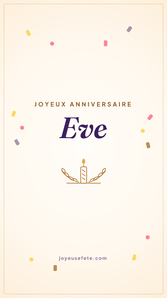 Image « Joyeux anniversaire Eve » au format story
