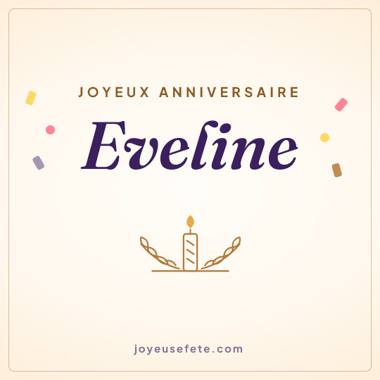 Image carrée « Joyeux anniversaire Eveline » pour WhatsApp